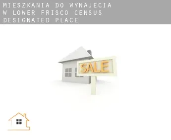 Mieszkania do wynajęcia w  Lower Frisco