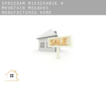 Sprzedam mieszkanie w  Mountain Meadows Manufactured Home Community