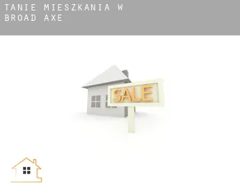 Tanie mieszkania w  Broad Axe