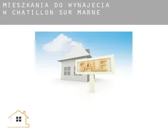 Mieszkania do wynajęcia w  Châtillon-sur-Marne