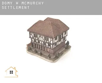 Domy w  McMurchy Settlement