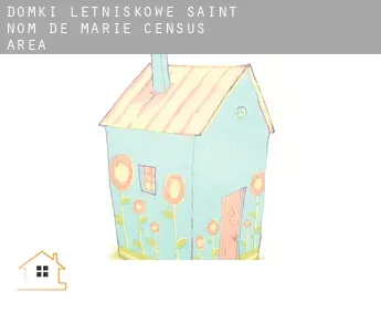 Domki letniskowe  Saint-Nom-de-Marie (census area)