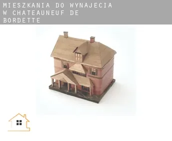 Mieszkania do wynajęcia w  Châteauneuf-de-Bordette