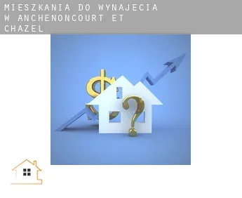 Mieszkania do wynajęcia w  Anchenoncourt-et-Chazel