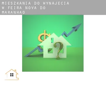 Mieszkania do wynajęcia w  Feira Nova do Maranhão