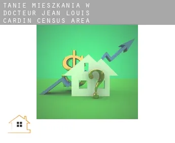 Tanie mieszkania w  Docteur-Jean-Louis-Cardin (census area)