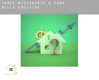 Tanie mieszkania w  Park Hills Crossing