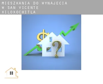 Mieszkania do wynajęcia w  San Vicente Xiloxochitla