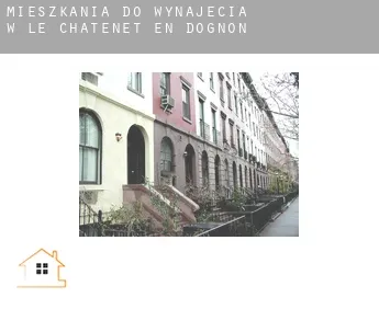 Mieszkania do wynajęcia w  Le Châtenet-en-Dognon