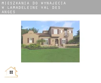 Mieszkania do wynajęcia w  Lamadeleine-Val-des-Anges