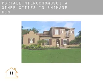 Portale nieruchomości w Other cities in Shimane-ken