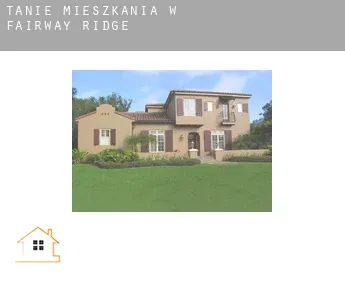 Tanie mieszkania w  Fairway Ridge