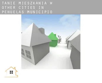 Tanie mieszkania w  Other cities in Penuelas Municipio