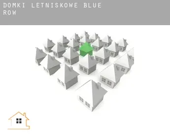 Domki letniskowe  Blue Row