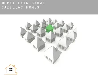 Domki letniskowe  Cadillac Homes