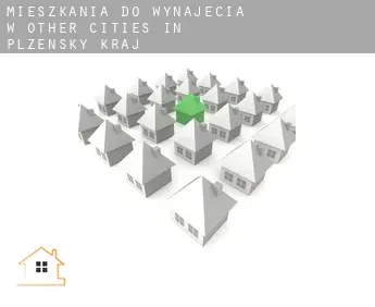 Mieszkania do wynajęcia w  Other cities in Plzensky kraj