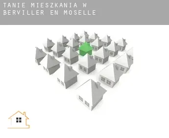 Tanie mieszkania w  Berviller-en-Moselle