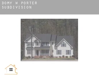 Domy w  Porter Subdivision