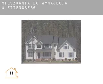 Mieszkania do wynajęcia w  Ettensberg