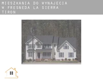 Mieszkania do wynajęcia w  Fresneda de la Sierra Tirón