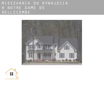Mieszkania do wynajęcia w  Notre-Dame-de-Bellecombe