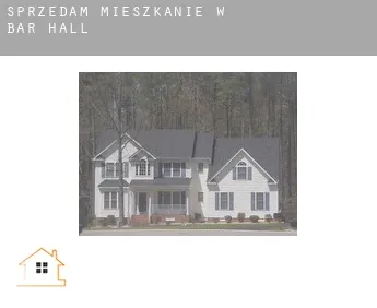 Sprzedam mieszkanie w  Bar Hall