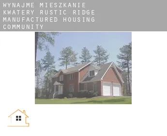 Wynajmę mieszkanie kwatery  Rustic Ridge Manufactured Housing Community