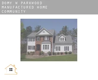 Domy w  Parkwood Manufactured Home Community