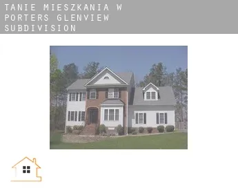 Tanie mieszkania w  Porters Glenview Subdivision
