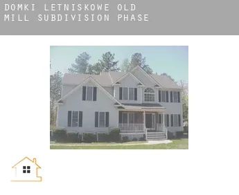 Domki letniskowe  Old Mill Subdivision Phase 1-3