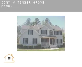 Domy w  Timber Grove Manor