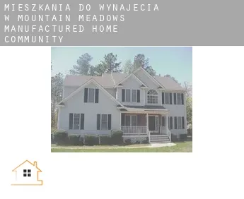 Mieszkania do wynajęcia w  Mountain Meadows Manufactured Home Community