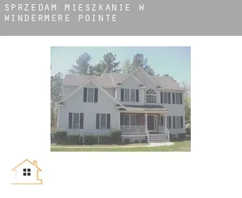 Sprzedam mieszkanie w Windermere Pointe