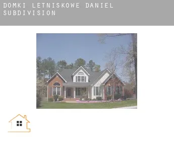 Domki letniskowe  Daniel Subdivision