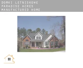 Domki letniskowe  Paradise Acres Manufactured Home Community