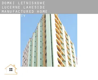 Domki letniskowe  Lucerne Lakeside Manufactured Home Community