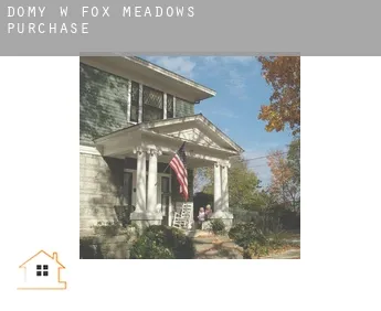 Domy w  Fox Meadows Purchase